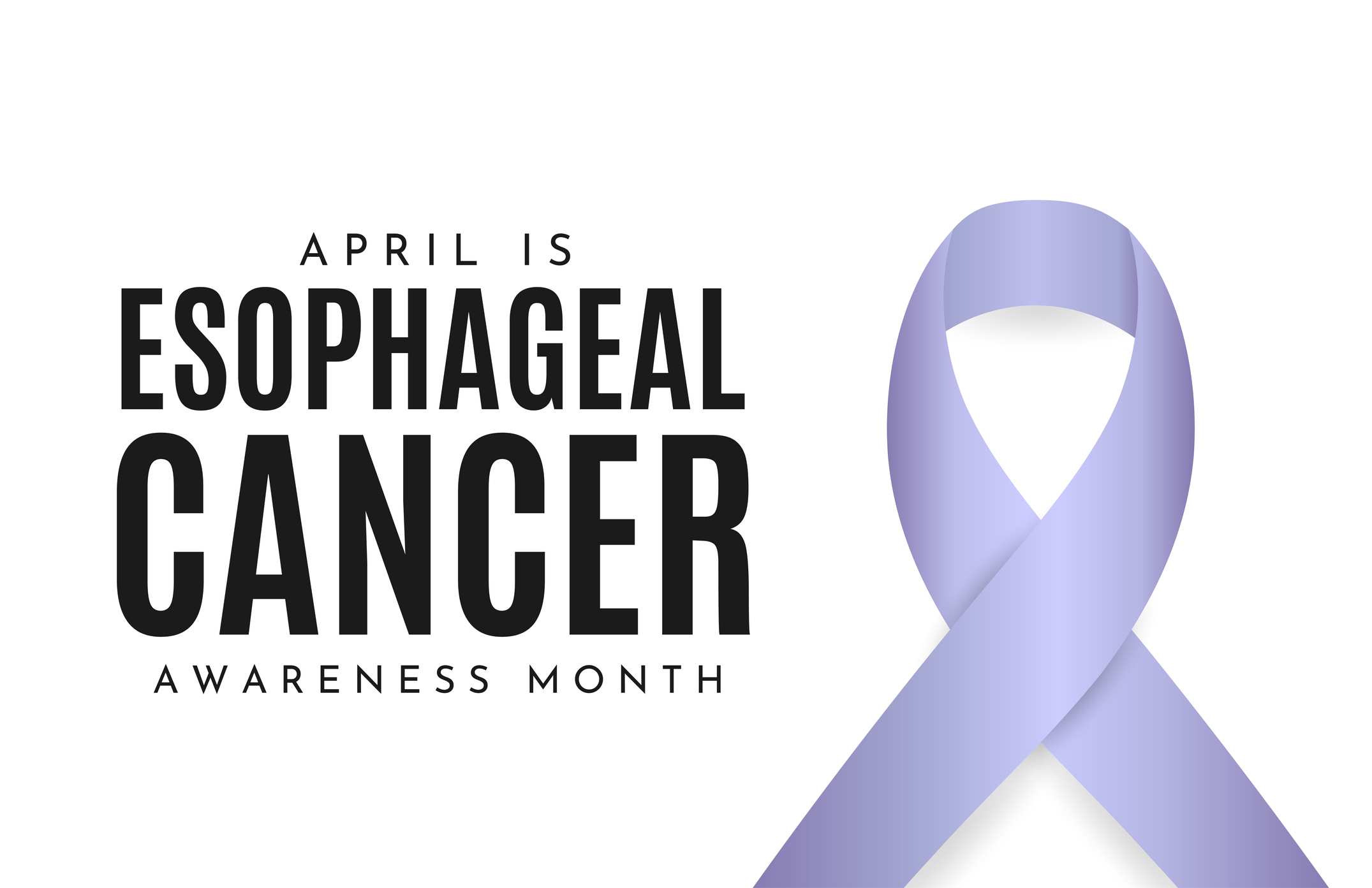 April is Esophageal Cancer Awareness Month.